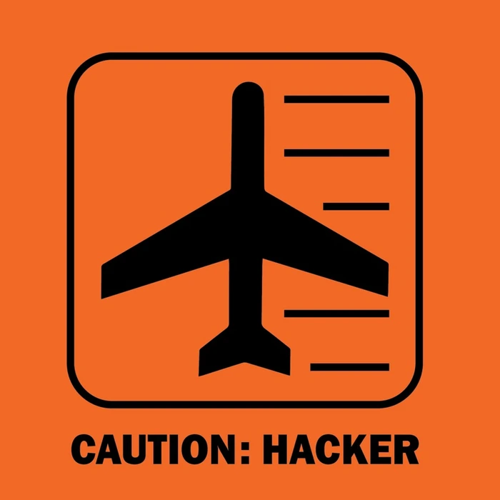 Caution: Hacker — Aircraft Placard