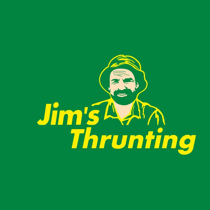 Jim’s Thrunting