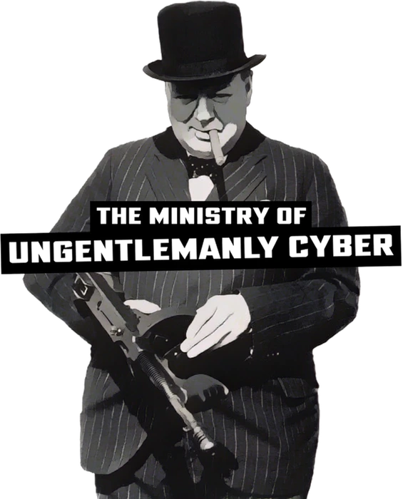 Ministry of Ungentlemanly Cyber
